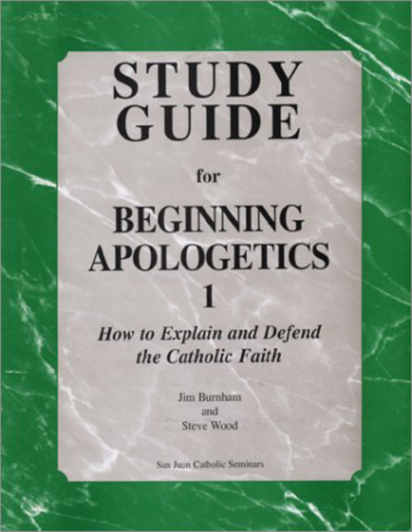 Beginning Apologetics 1 - Study Guide - Full Color