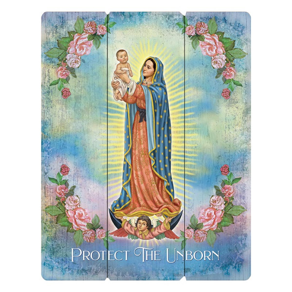 Our Lady of Guadalupe Protect the Unborn Pro Life Pallet Wall Plague - Full Color