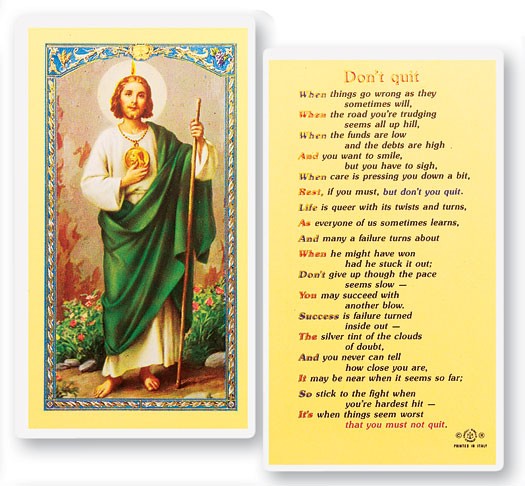 St. Jude, Don't Quit Holy Card Laminated Prayer Card - 25 Cards Per Pack .80 per card