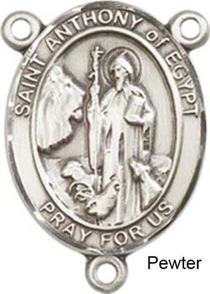 St. Anthony of Egypt Rosary Centerpiece Sterling Silver or Pewter - Pewter