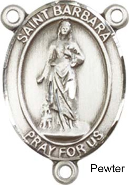 St. Barbara Rosary Centerpiece Sterling Silver or Pewter - Pewter