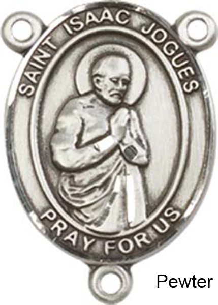 St. Isaac Jogues Rosary Centerpiece Sterling Silver or Pewter - Pewter