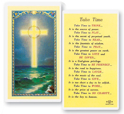 Take Time Laminated Prayer Card - 1 Prayer Card .99 each