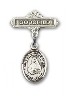 Pin Badge with St. Frances Cabrini Charm and Godchild Badge Pin [BLBP0340]