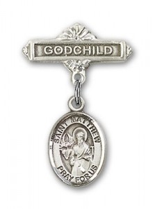 Pin Badge with St. Matthew the Apostle Charm and Godchild Badge Pin [BLBP0782]