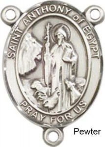 St. Anthony of Egypt Rosary Centerpiece Sterling Silver or Pewter [BLCR0415]