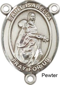 St. Isabella of Portugal Rosary Centerpiece Sterling Silver or Pewter [BLCR0349]