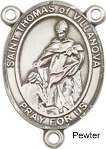 St. Thomas of Villanova Rosary Centerpiece Sterling Silver or Pewter [BLCR0402]