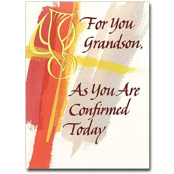 For You GRANDSON as You are Confirmed Today