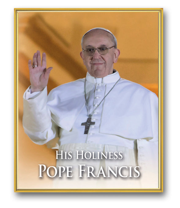 Pope Francis 8x10 Gold Trim Plaque