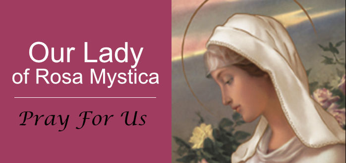 Our Lady of Rosa Mystica