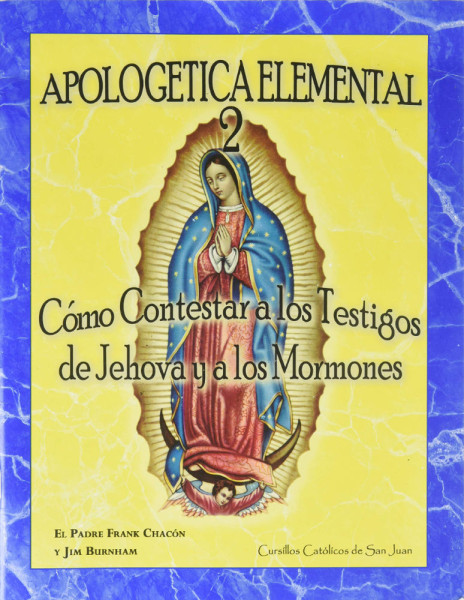 Apologetica Elemental 2 Testigos de Jehova y A los Mormons - Full Color
