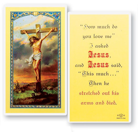 I Asked Jesus Crucifixion Laminated Prayer Card - 1 Prayer Card .99 each