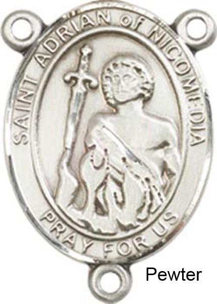 St. Adrian of Nicomedia Rosary Centerpiece Sterling Silver or Pewter - Pewter