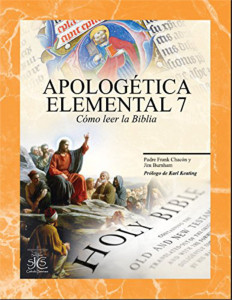 Apologetica Elemental 7 Como Leer la Biblia [SJCS7]