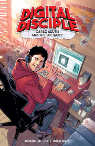 Digital Disciple: Carlo Acutis &amp; the Eucharist Comic Book [VC002]