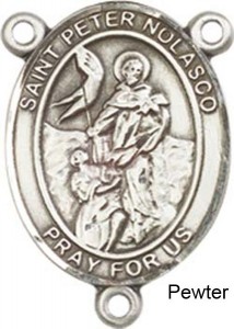 St. Peter Nolasco Rosary Centerpiece Sterling Silver or Pewter [BLCR0389]