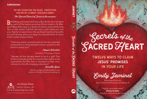 Secrets of the Sacred Heart – Emily Jaminet | Catholic Book on Sacred Heart Devotion