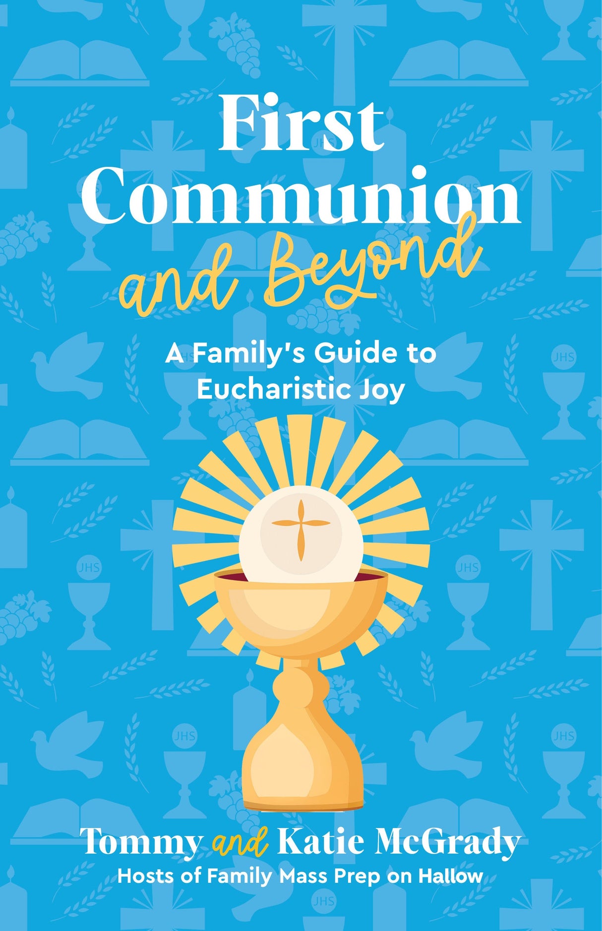First Communion and Beyond