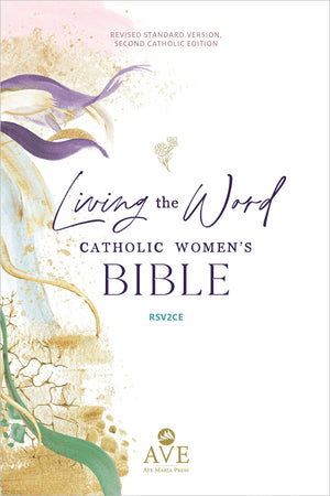Living the Word Catholic Women's Bible