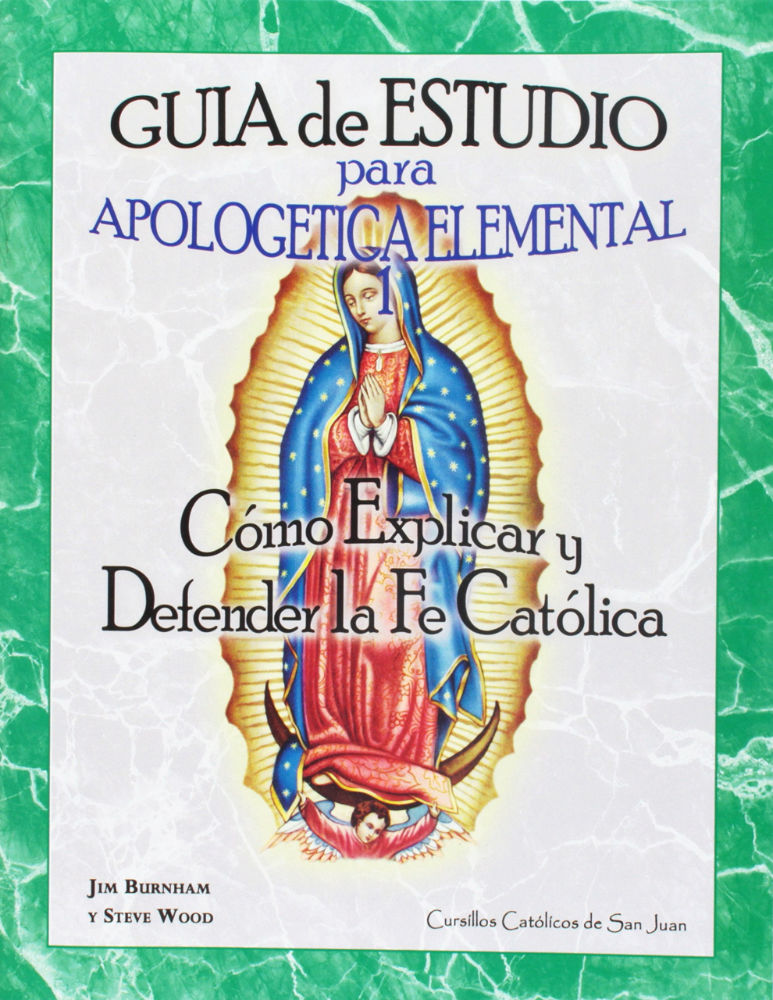 Apologetica Elemental 1 - Guia de Estudio