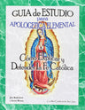 Apologetica Elemental 1 - Guia de Estudio
