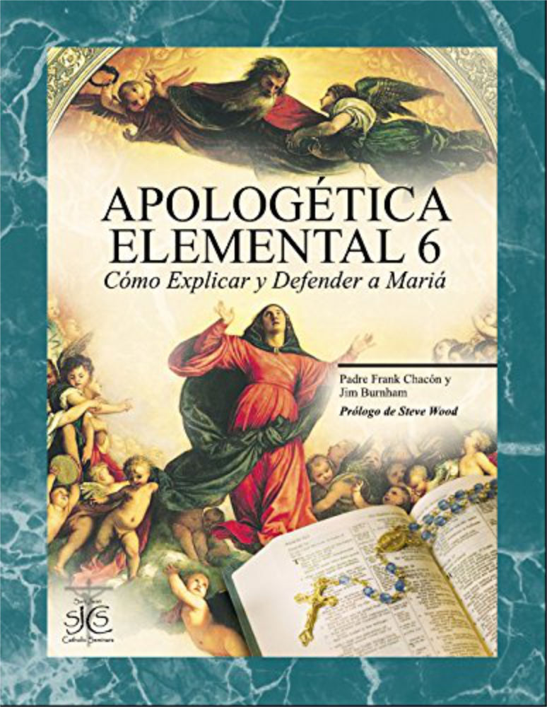 Apologetica Elemental 6 Sobre Maria