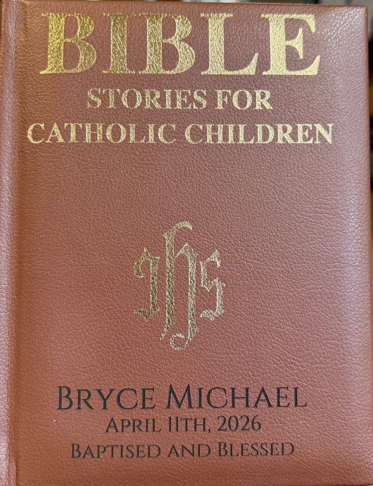 Bible Stories for Catholic Children - Gold Stamped Brown Leather Gift Edition