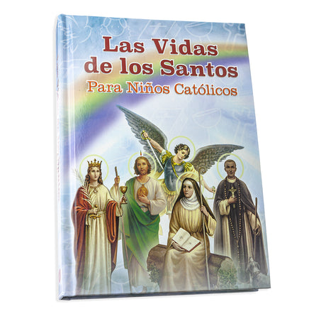 Las Vidas de los Santos Para Ninos Catolicos