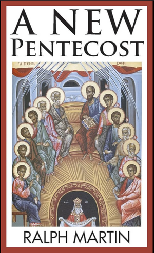 A New Pentecost for The New Evangelization